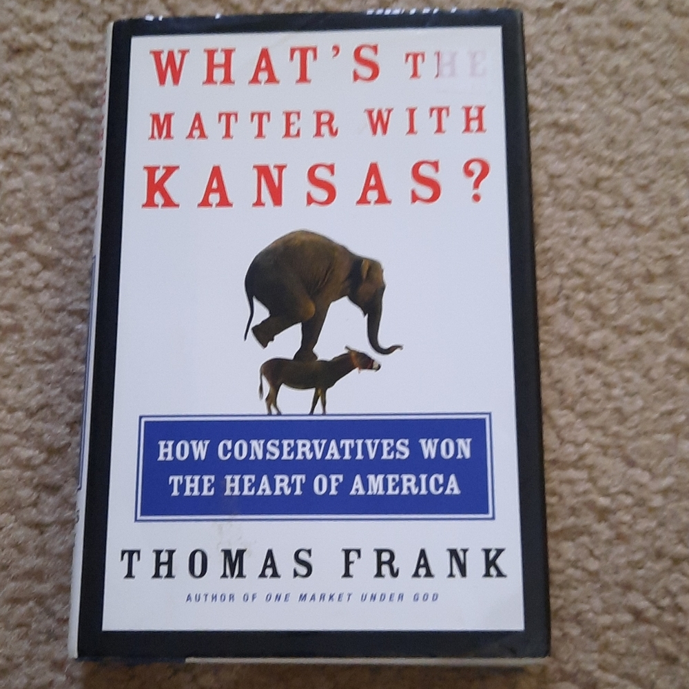 Book "What's the Matter with Kansas?" Hardcover